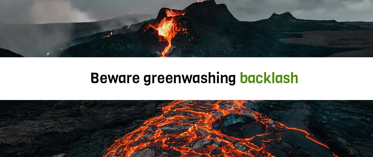 Beware greenwashing backlash Oct 6th, 2023